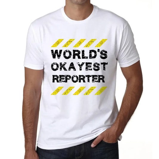 Men's Graphic T-Shirt Worlds Okayest Reporter Eco-Friendly Limited Edition Short Sleeve Tee-Shirt Vintage Birthday Gift Novelty