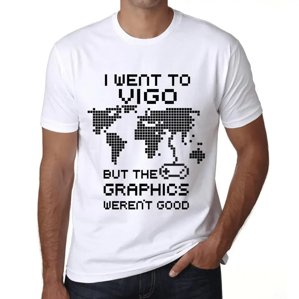 Men's Graphic T-Shirt I Went To Vigo But The Graphics Weren’t Good Eco-Friendly Limited Edition Short Sleeve Tee-Shirt Vintage Birthday Gift Novelty