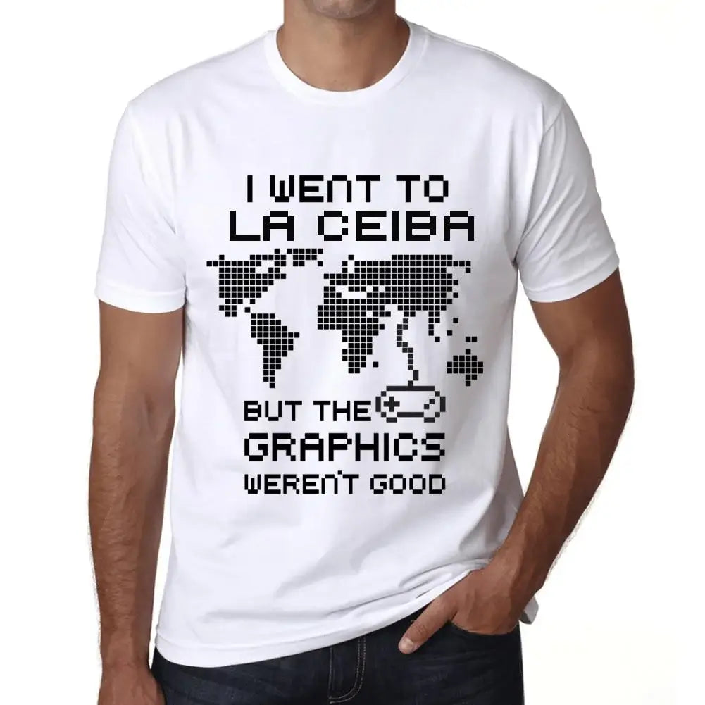 Men's Graphic T-Shirt I Went To La Ceiba But The Graphics Weren’t Good Eco-Friendly Limited Edition Short Sleeve Tee-Shirt Vintage Birthday Gift Novelty