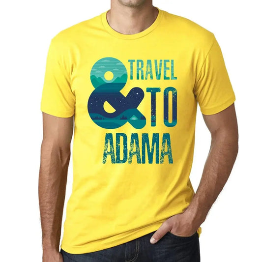 Men's Graphic T-Shirt And Travel To Adama Eco-Friendly Limited Edition Short Sleeve Tee-Shirt Vintage Birthday Gift Novelty