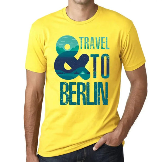 Men's Graphic T-Shirt And Travel To Berlin Eco-Friendly Limited Edition Short Sleeve Tee-Shirt Vintage Birthday Gift Novelty