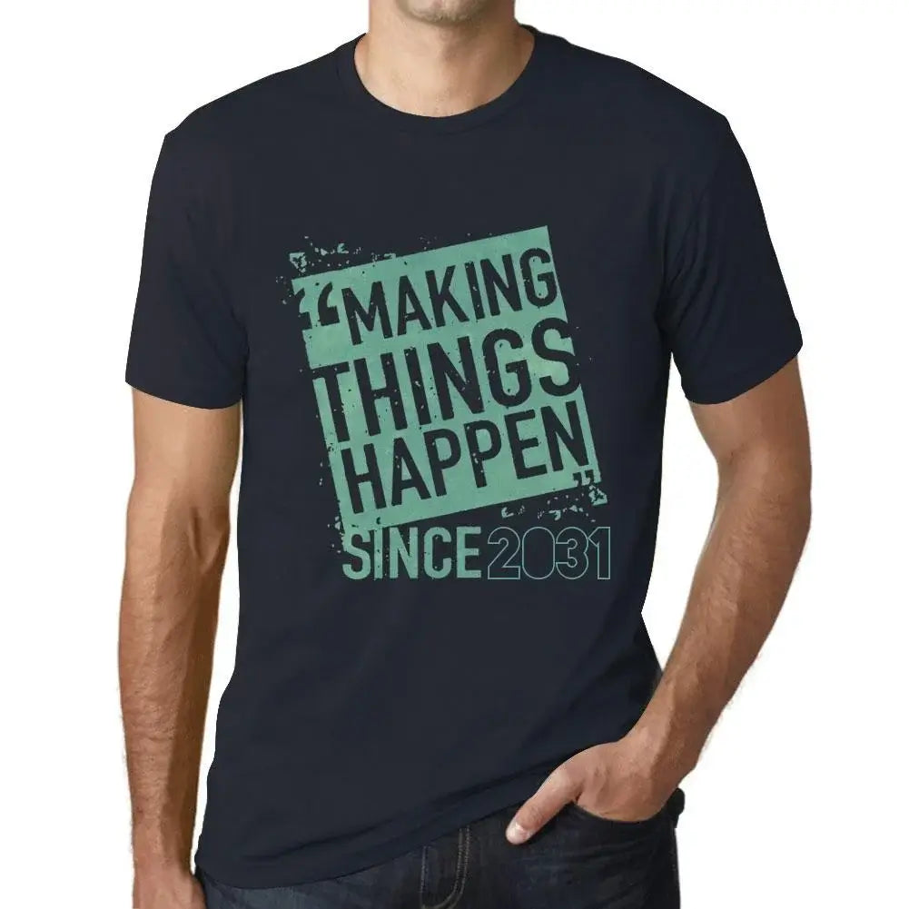 Men's Graphic T-Shirt Making Things Happen Since 2031