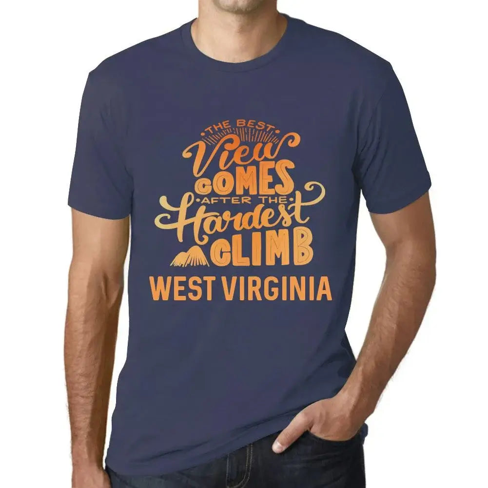 Men's Graphic T-Shirt The Best View Comes After Hardest Mountain Climb West Virginia Eco-Friendly Limited Edition Short Sleeve Tee-Shirt Vintage Birthday Gift Novelty