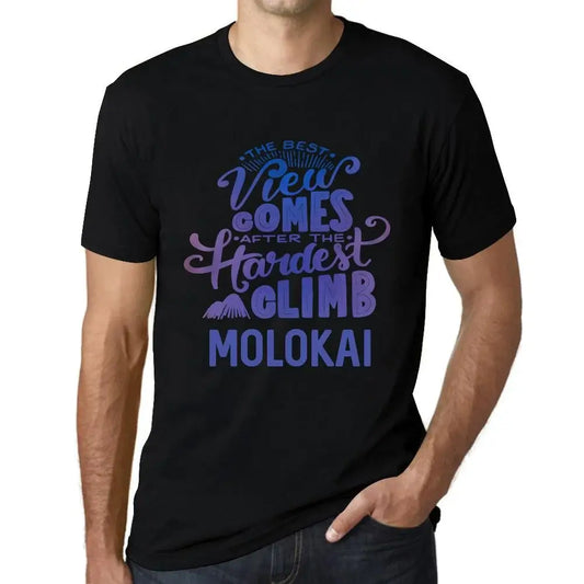 Men's Graphic T-Shirt The Best View Comes After Hardest Mountain Climb Molokai Eco-Friendly Limited Edition Short Sleeve Tee-Shirt Vintage Birthday Gift Novelty