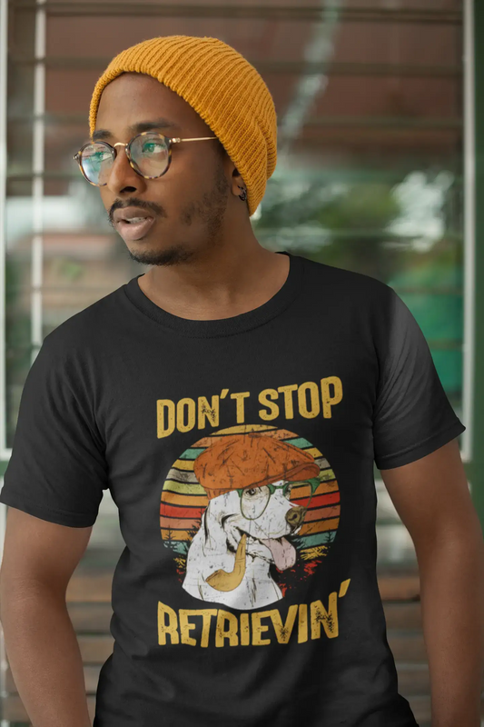 ULTRABASIC Men's T-Shirt Vintage Don't Stop Retrievin - Retro Dog Tee Shirt