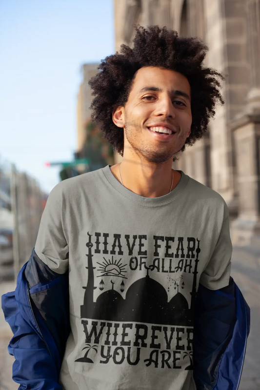 ULTRABASIC Men's T-Shirt Have Fear of Allah Wherever You Are - Mosque Tee Shirt