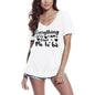 ULTRABASIC Women's T-Shirt Everything I am You Helped Me to Be - Short Sleeve Tee Shirt Tops