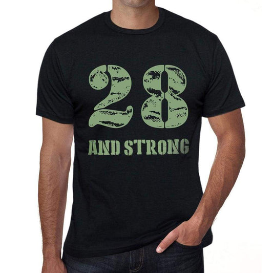 28 And Strong Men's T-shirt Black Birthday Gift 00475 - Ultrabasic