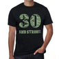 30 And Strong <span>Men's</span> T-shirt Black Birthday Gift 00475 - ULTRABASIC