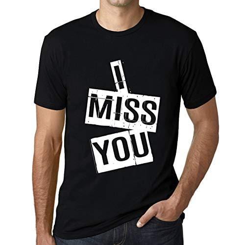 Ultrabasic - Homme T-Shirt Graphique I Miss You T-Shirt Cadeau Lettre d'impression Noir Profond