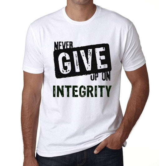 Ultrabasic Homme T-Shirt Graphique Never Give Up on Integrity Blanc