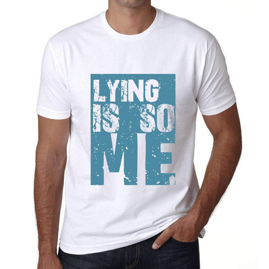 Homme T-Shirt Graphique Lying is So Me Blanc