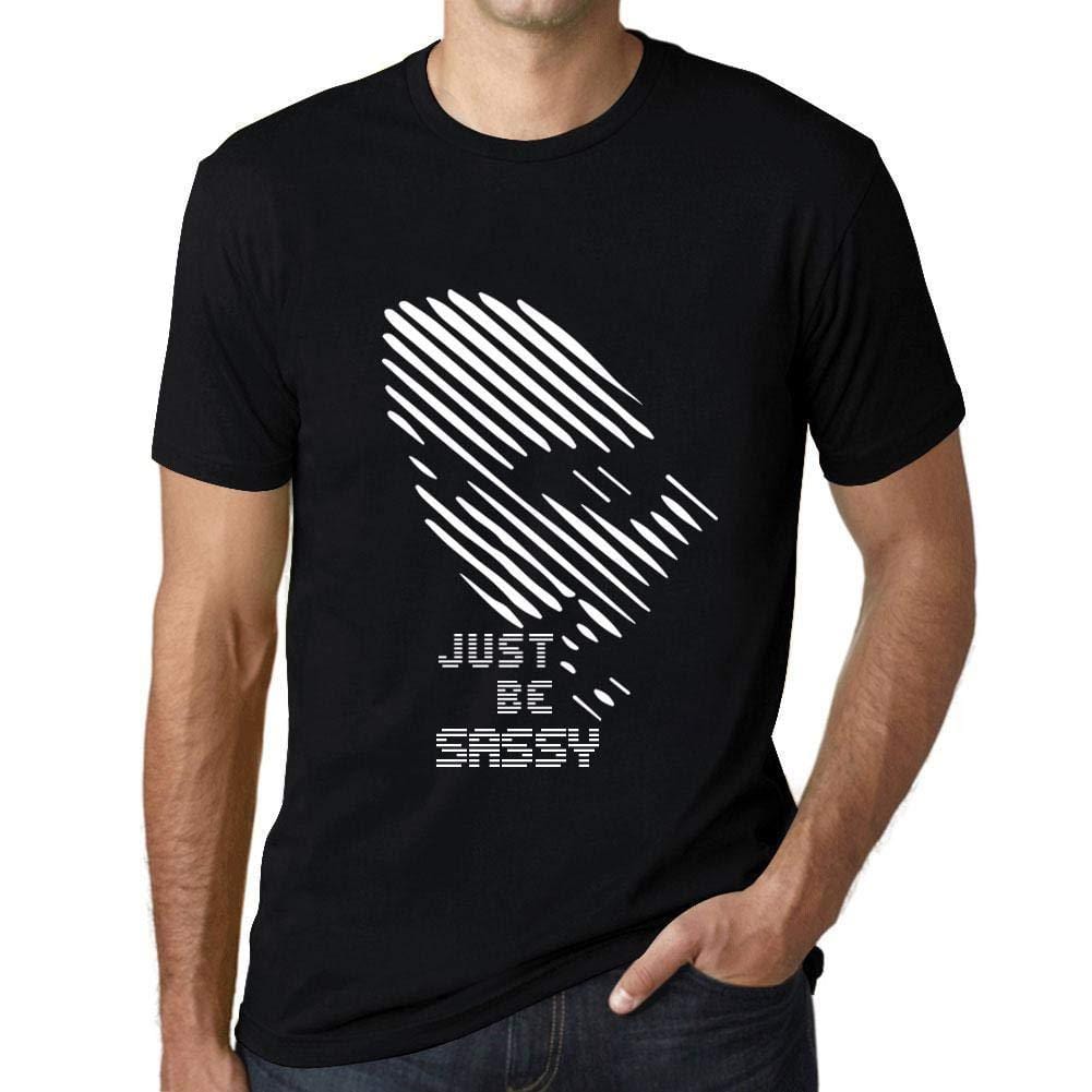 Ultrabasic - Homme T-Shirt Graphique Just be Sassy Noir Profond