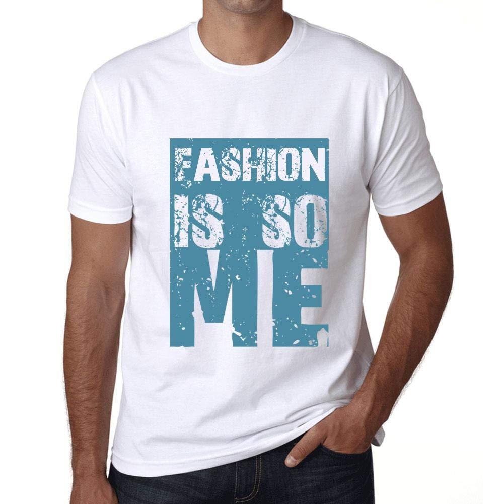 Homme T-Shirt Graphique Fashion is So Me Blanc