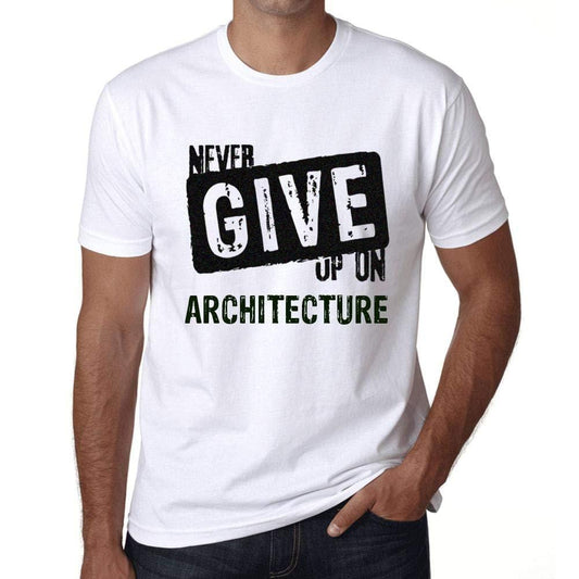 Ultrabasic Homme T-Shirt Graphique Never Give Up on Architecture Blanc
