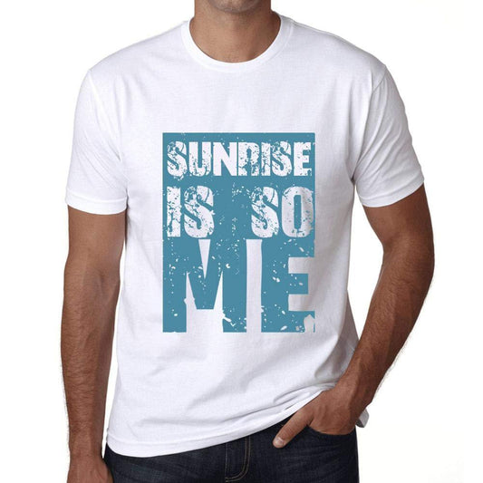 Homme T-Shirt Graphique Sunrise is So Me Blanc