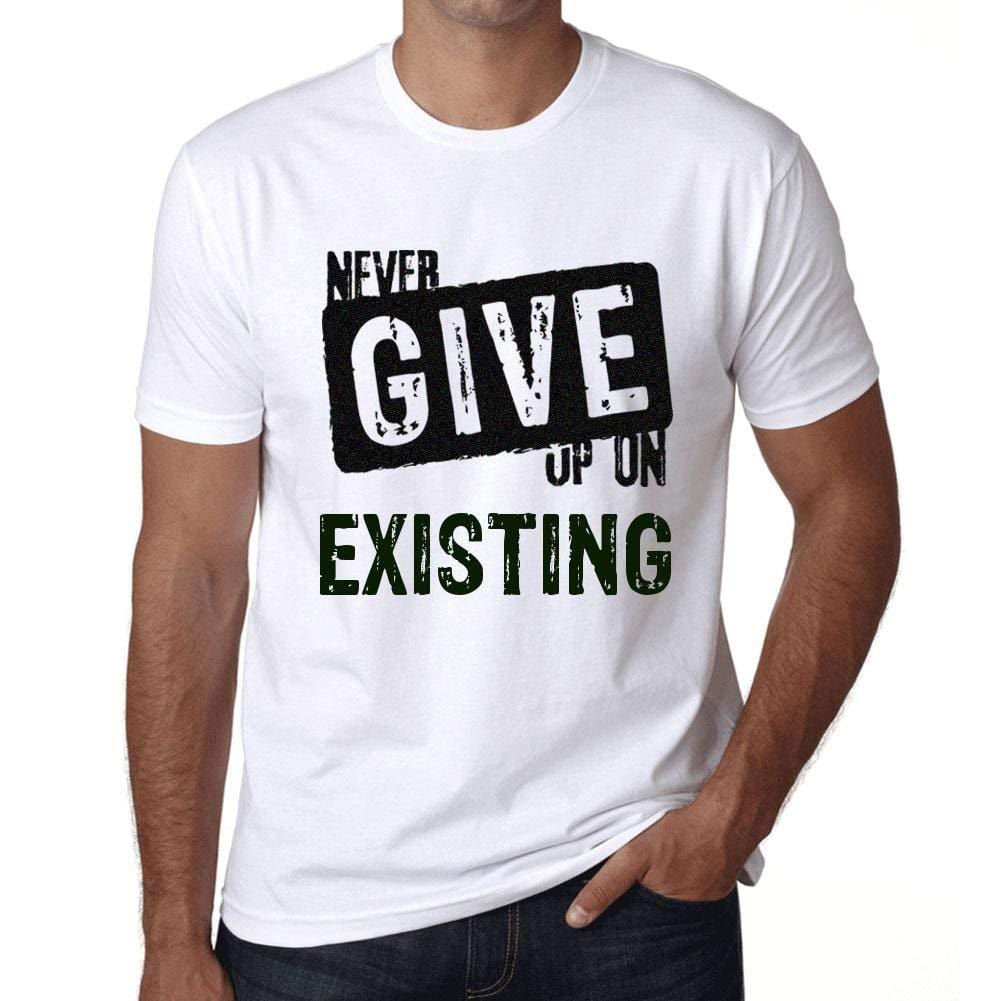 Ultrabasic Homme T-Shirt Graphique Never Give Up on Existing Blanc