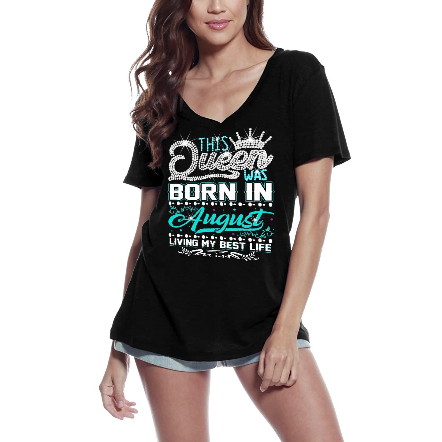 ULTRABASIC Women's T-Shirt This Queen Was Born in August - Birthday Shirt for Ladies