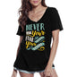ULTRABASIC Women's V-Neck T-Shirt Never let your fear decide your future - Short Sleeve Tee shirt