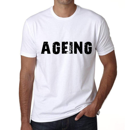 ageing Mens T shirt White Birthday Gift 00552 - ULTRABASIC