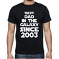 Best Dad 2003 Best Dad Mens T Shirt Black Birthday Gift 00112 - Black / Xs - Casual