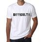 Difficulty Mens T Shirt White Birthday Gift 00552 - White / Xs - Casual