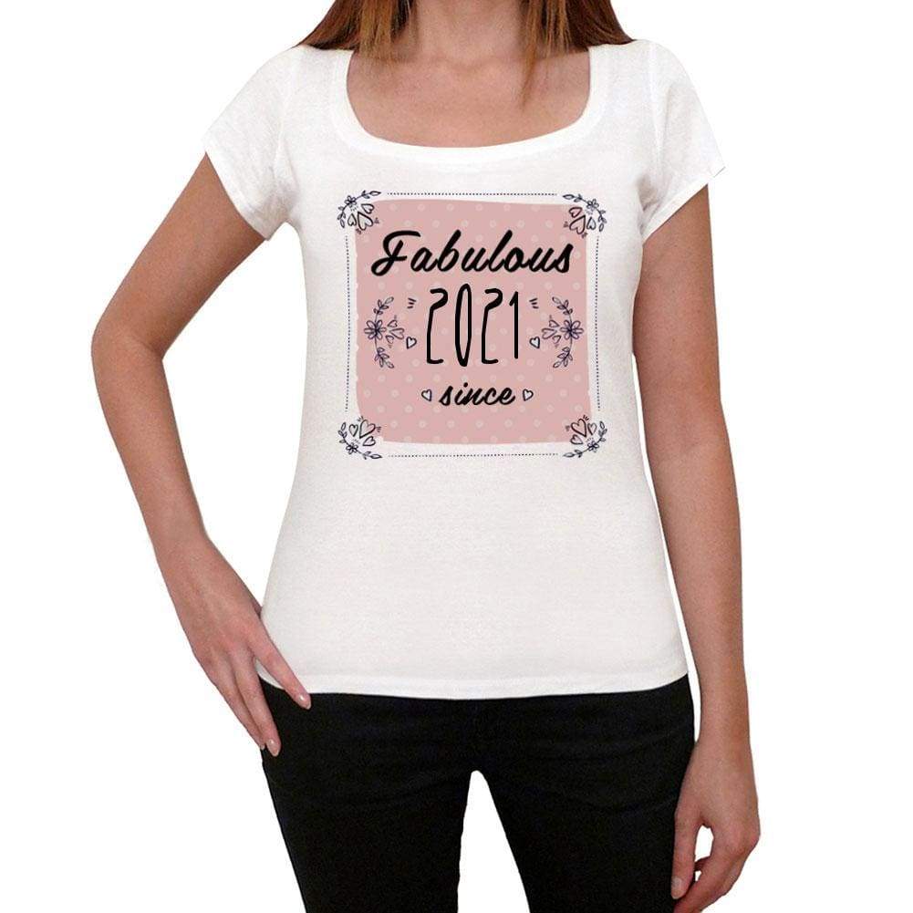Fabulous Since 2021 Womens T-Shirt White Birthday Gift 00433 - White / Xs - Casual