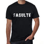 Faculté Mens T Shirt Black Birthday Gift 00549 - Black / Xs - Casual