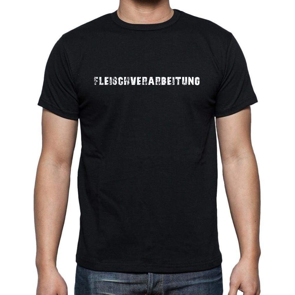 Fleischverarbeitung Mens Short Sleeve Round Neck T-Shirt 00022 - Casual