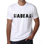 Habeas Mens T Shirt White Birthday Gift 00552 - White / Xs - Casual