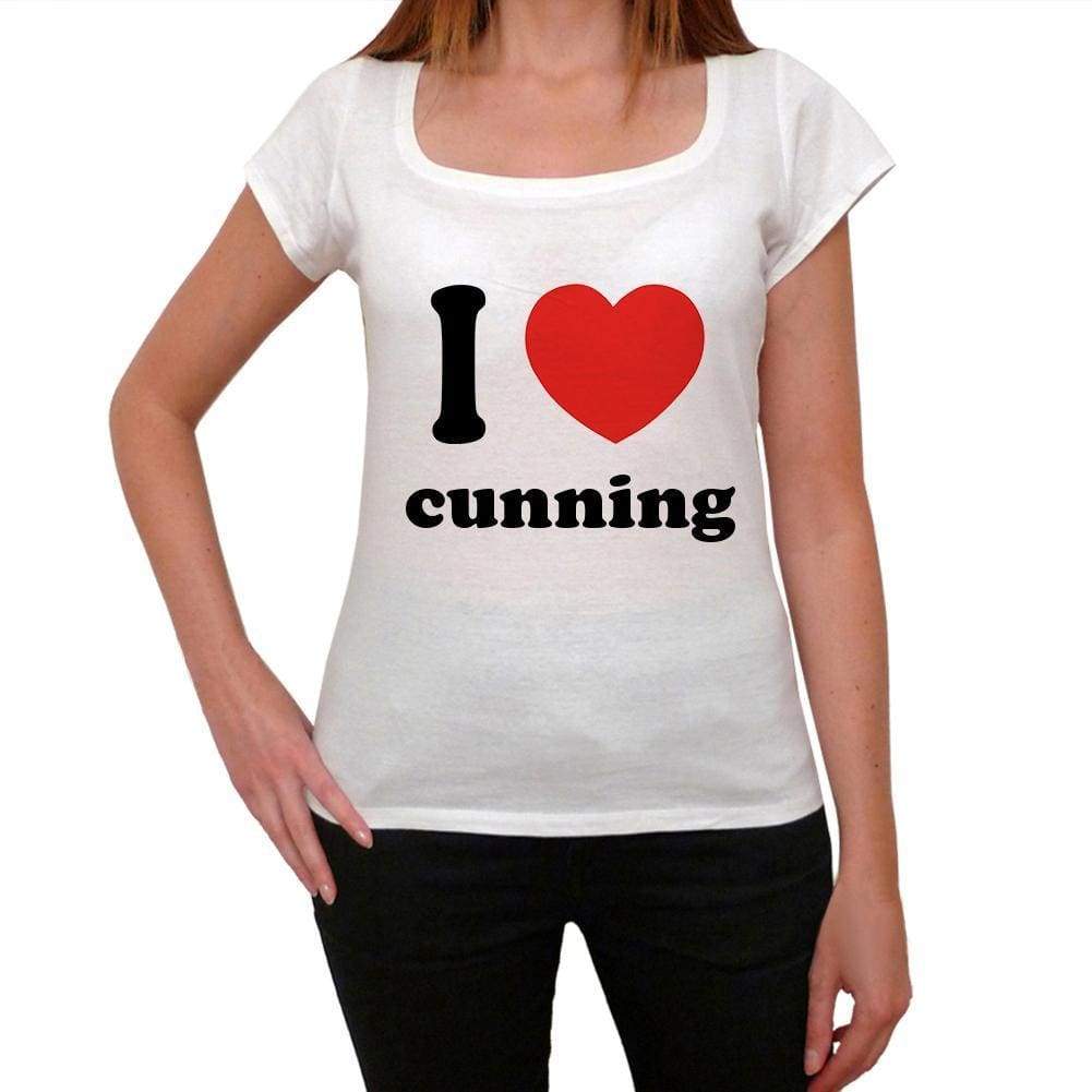 I Love Cunning Womens Short Sleeve Round Neck T-Shirt 00037 - Casual