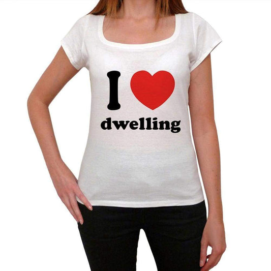 I Love Dwelling Womens Short Sleeve Round Neck T-Shirt 00037 - Casual