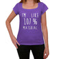 Im Like 107% Material Purple Womens Short Sleeve Round Neck T-Shirt Gift T-Shirt 00333 - Purple / Xs - Casual