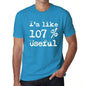 Im Like 107% Useful Blue Mens Short Sleeve Round Neck T-Shirt Gift T-Shirt 00330 - Blue / S - Casual