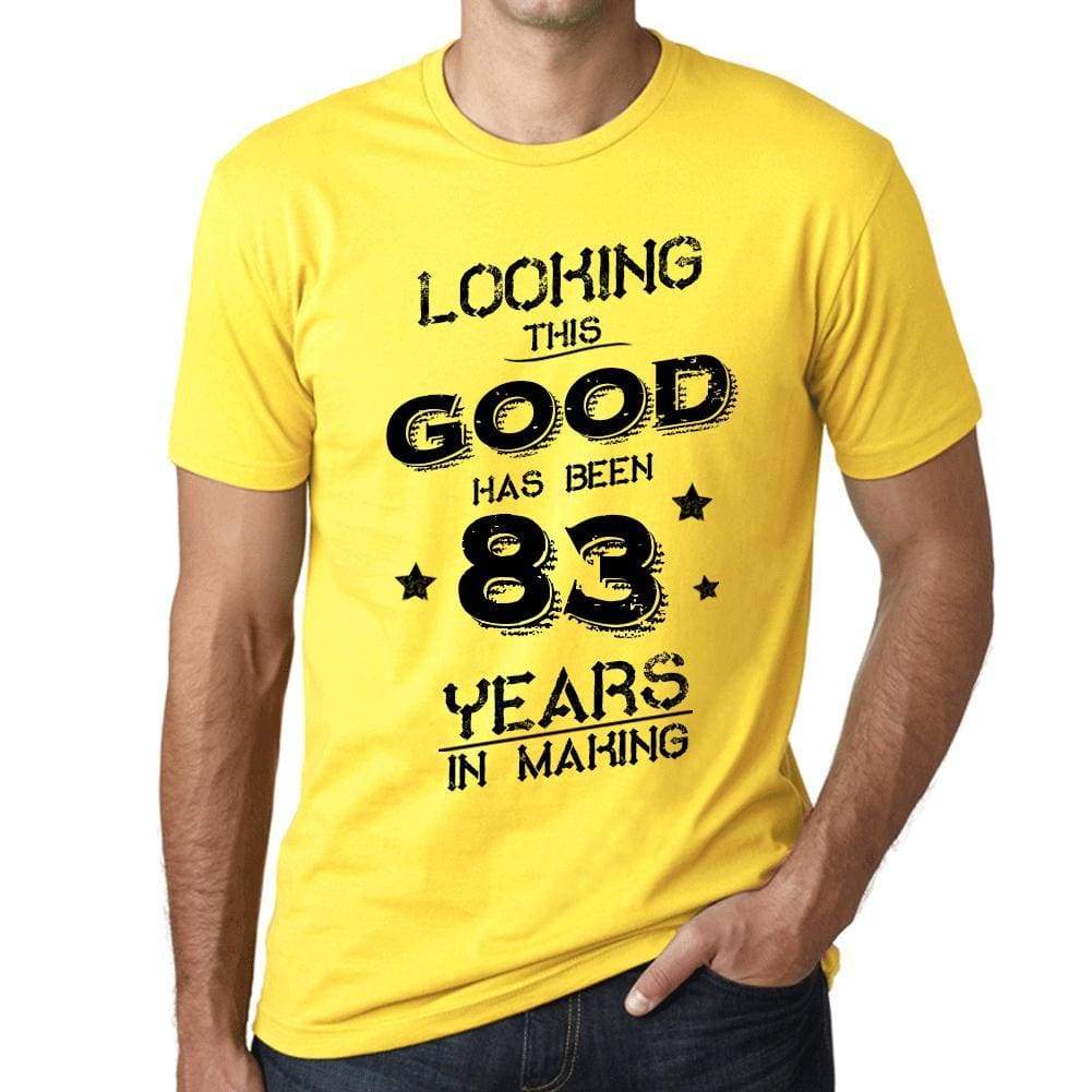 Looking This Good Has Been 83 Years In Making Mens T-Shirt Yellow Birthday Gift 00442 - Yellow / Xs - Casual