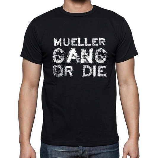 Mueller Family Gang Tshirt Mens Tshirt Black Tshirt Gift T-Shirt 00033 - Black / S - Casual