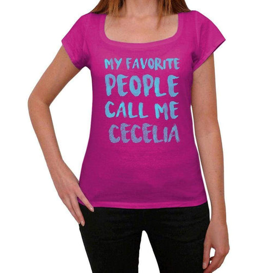 My Favorite People Call Me Cecelia Womens T-Shirt Pink Birthday Gift 00386 - Pink / Xs - Casual