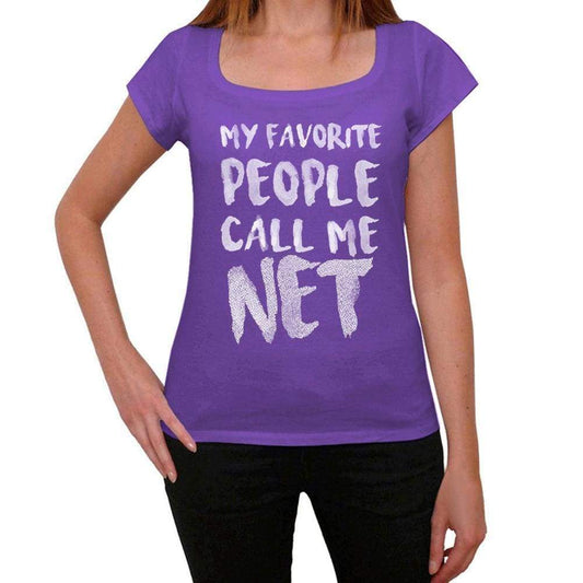 My Favorite People Call Me Net Womens T-Shirt Purple Birthday Gift 00381 - Purple / Xs - Casual