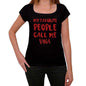 My Favorite People Call Me Vina Black Womens Short Sleeve Round Neck T-Shirt Gift T-Shirt 00371 - Black / Xs - Casual