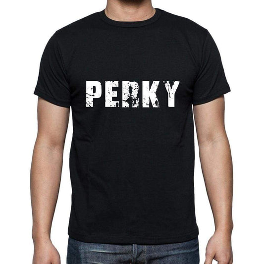 Perky Mens Short Sleeve Round Neck T-Shirt 5 Letters Black Word 00006 - Casual