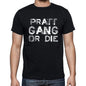 Pratt Family Gang Tshirt Mens Tshirt Black Tshirt Gift T-Shirt 00033 - Black / S - Casual