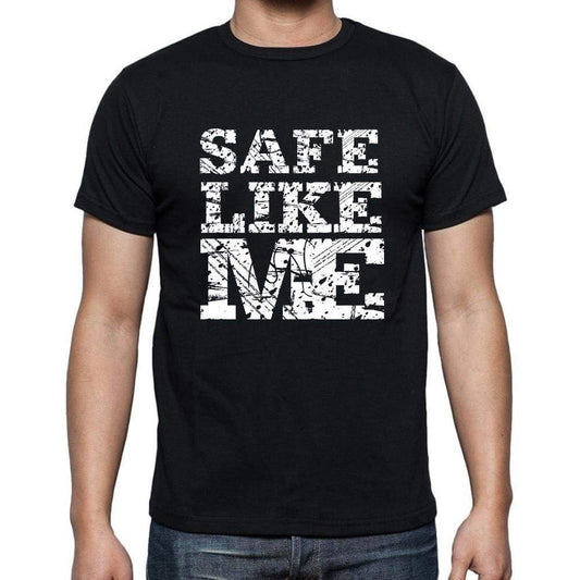 Safe Like Me Black Mens Short Sleeve Round Neck T-Shirt 00055 - Black / S - Casual