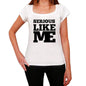 Serious Like Me White Womens Short Sleeve Round Neck T-Shirt - White / Xs - Casual