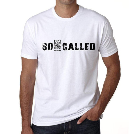 So-Called Mens T Shirt White Birthday Gift 00552 - White / Xs - Casual