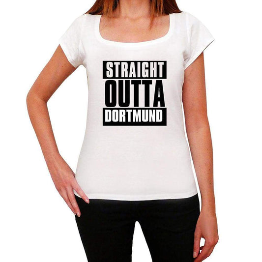 Straight Outta Dortmund Womens Short Sleeve Round Neck T-Shirt 00026 - White / Xs - Casual