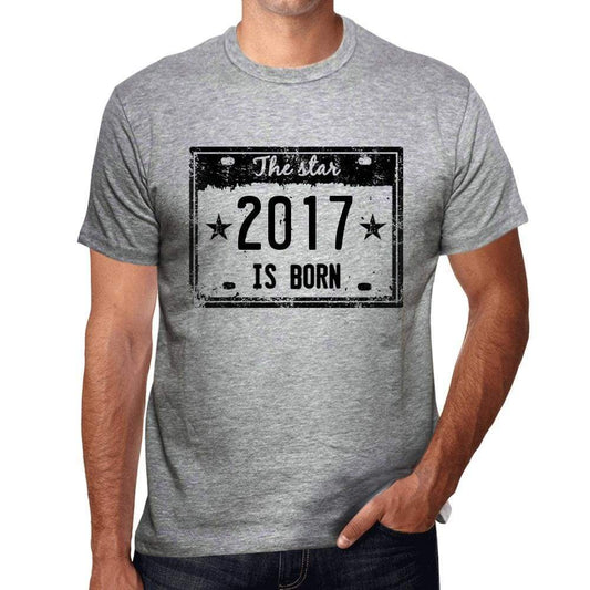 The Star 2017 Is Born Mens T-Shirt Grey Birthday Gift 00454 - Grey / S - Casual