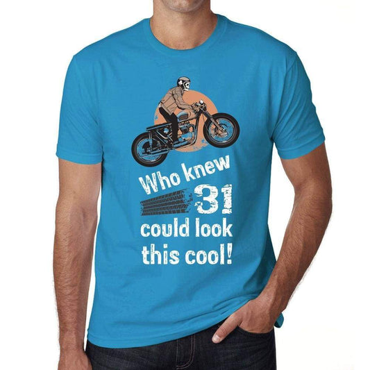 Who Knew 31 Could Look This Cool Mens T-Shirt Blue Birthday Gift 00472 - Blue / Xs - Casual