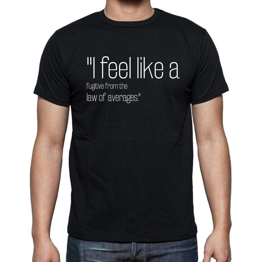 William H. Mauldin Quote T Shirts I Feel Like A Fugit T Shirts Men Black - Casual